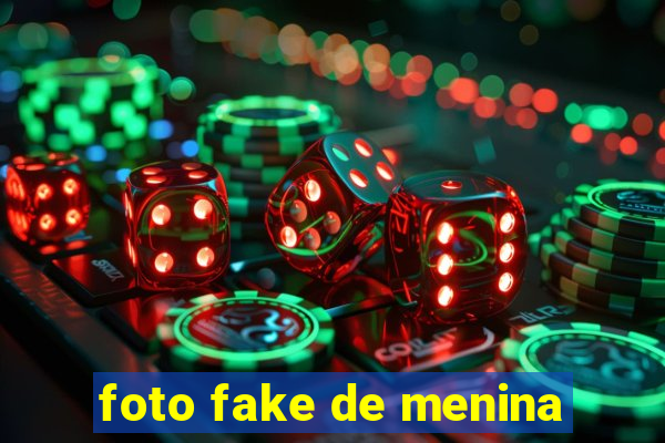 foto fake de menina